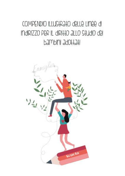 Compendio Illustrato delle Linee di indirizzo per il diritto allo studio dei bambini adottati