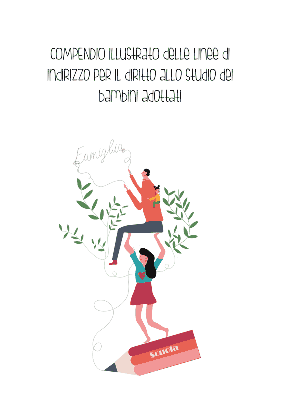 Compendio Illustrato delle Linee di indirizzo per il diritto allo studio dei bambini adottati